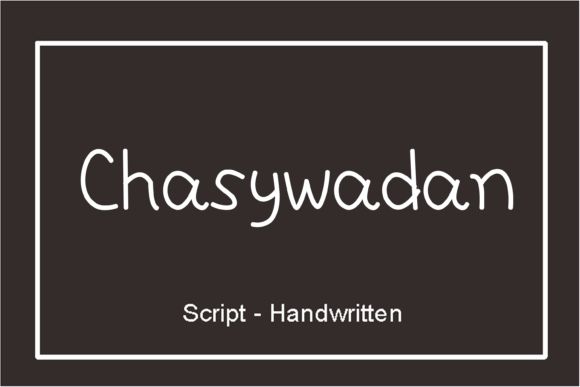 Chasywadan: A Handwritten Font for Bold Branding