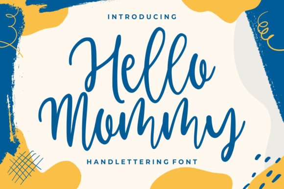 Hello Mommy Font Review: A Friendly Script for Branding