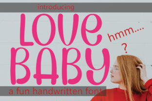 Lovebaby Font Review: A Friendly Script for Social Campaigns