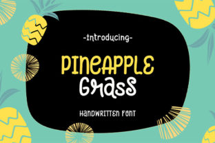 Pineapple Grass: A Handwritten Font for Editorial Design